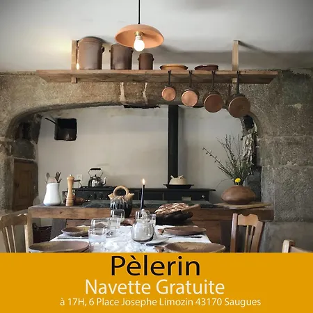 Et Tables D'hotes - Les Ateliers De Pontajou - Pelerin Navette Gratuite A Saugues 3* Venteuges